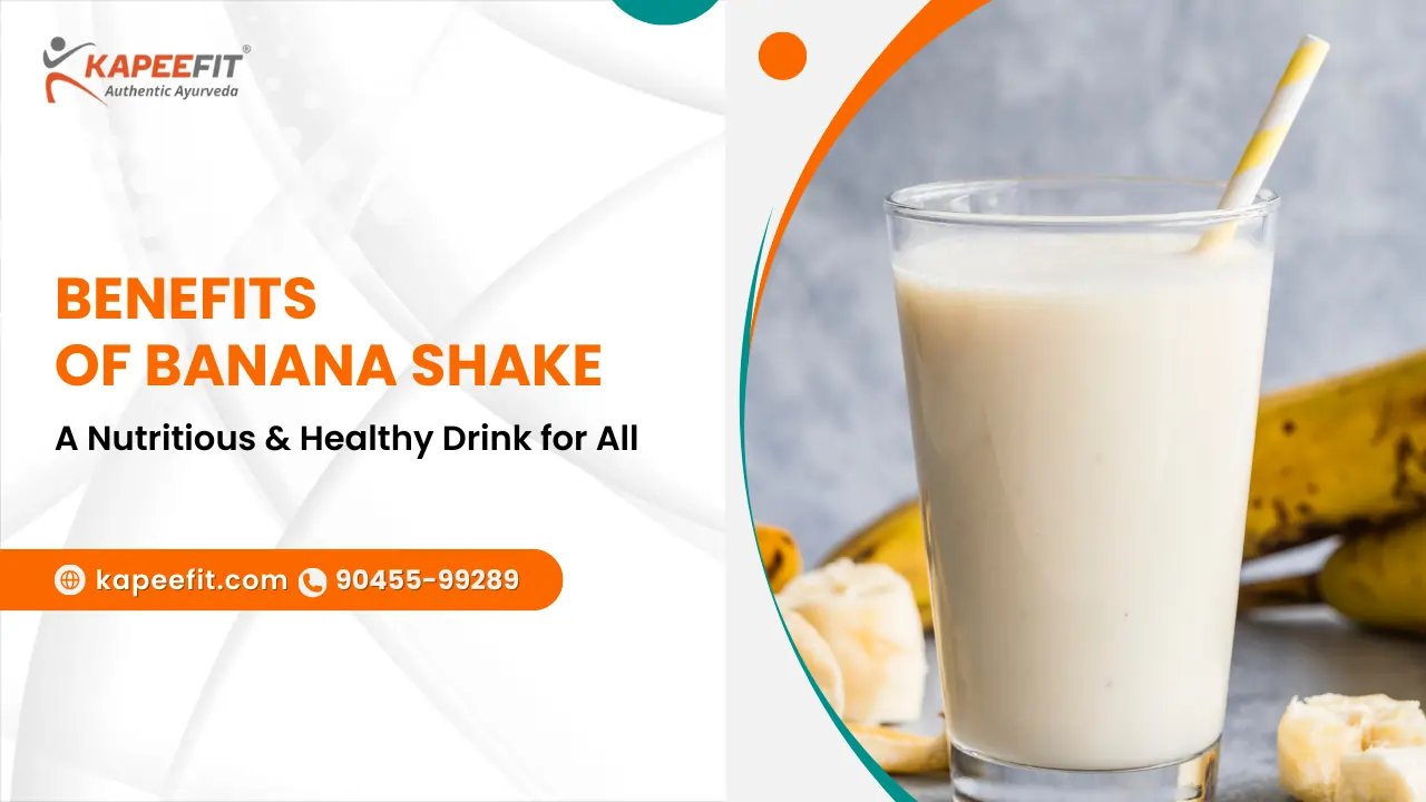 Benefits of Banana Shake