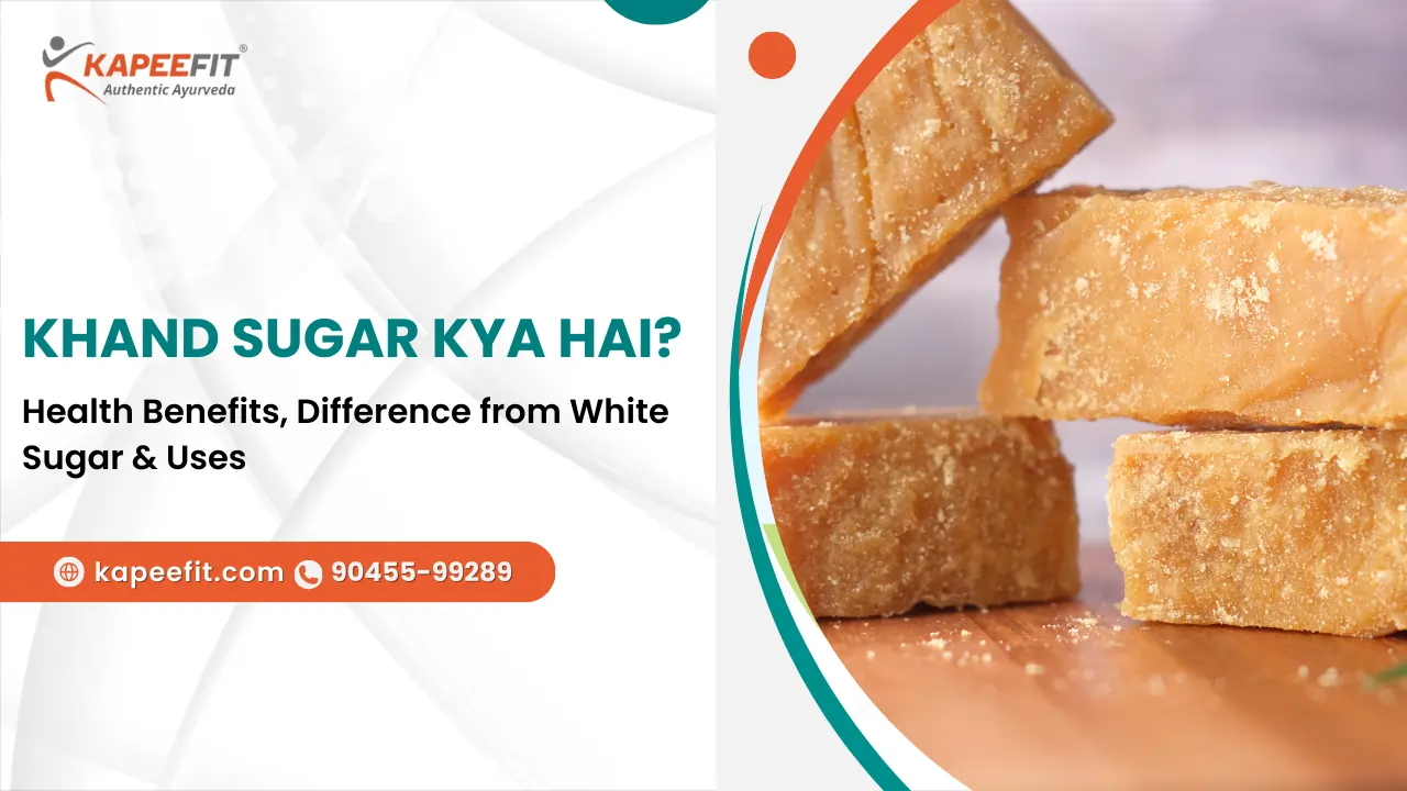 Khand Sugar Kya Hai