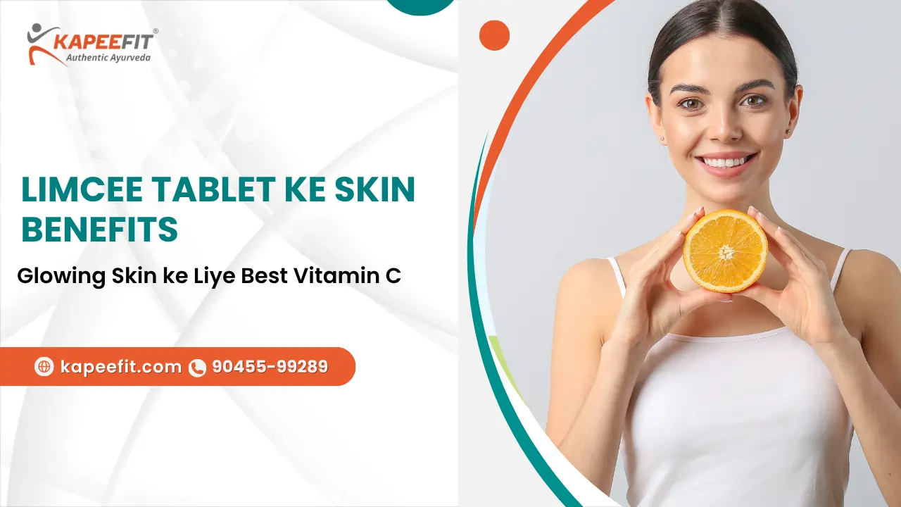 Limcee Tablet ke Skin Benefits