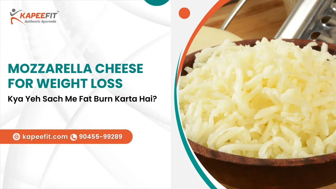 Mozzarella Cheese for Weight Loss