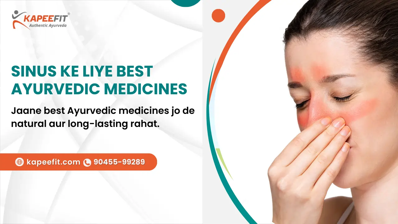 Sinus Ke Liye Best Ayurvedic Medicines