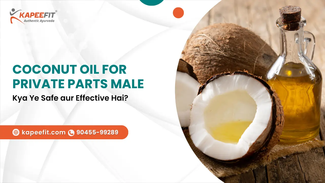Coconut Oil for Private Parts Male