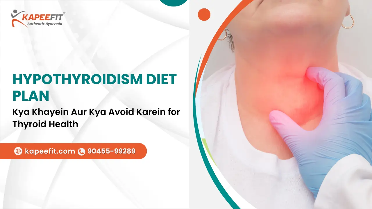 Hypothyroidism Diet Plan