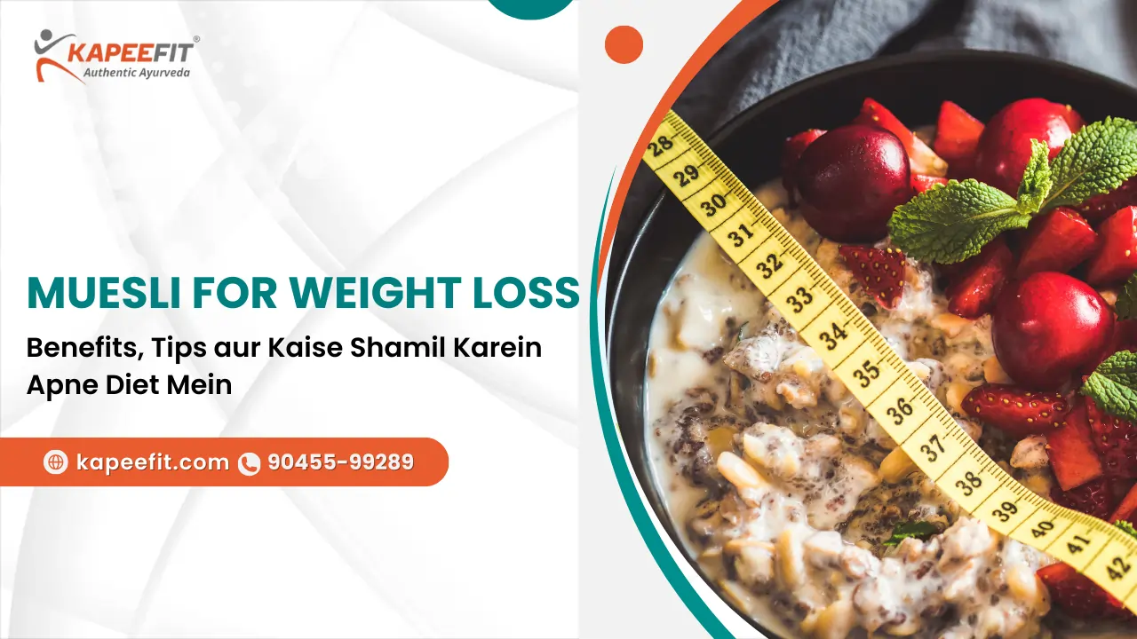 Muesli for Weight Loss