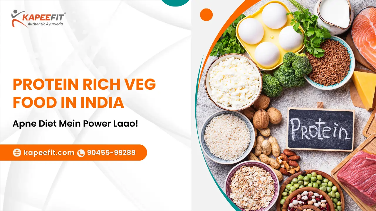 Protein Rich Veg Food in India