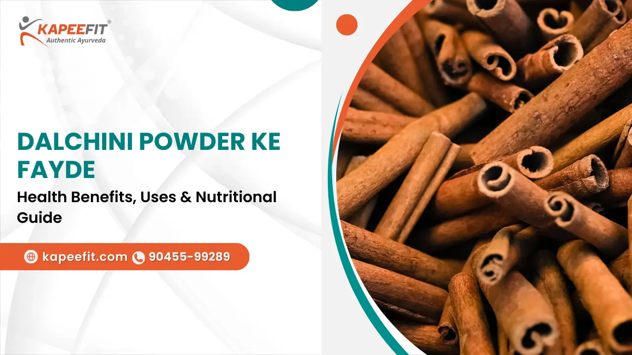 Dalchini Powder Ke Fayde