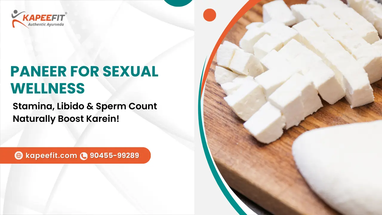 Paneer for Sexual Wellness