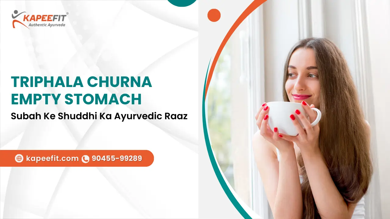 Triphala Churna Empty Stomach
