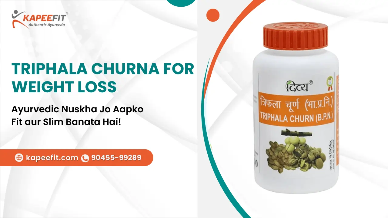 Triphala Churna for Weight Loss