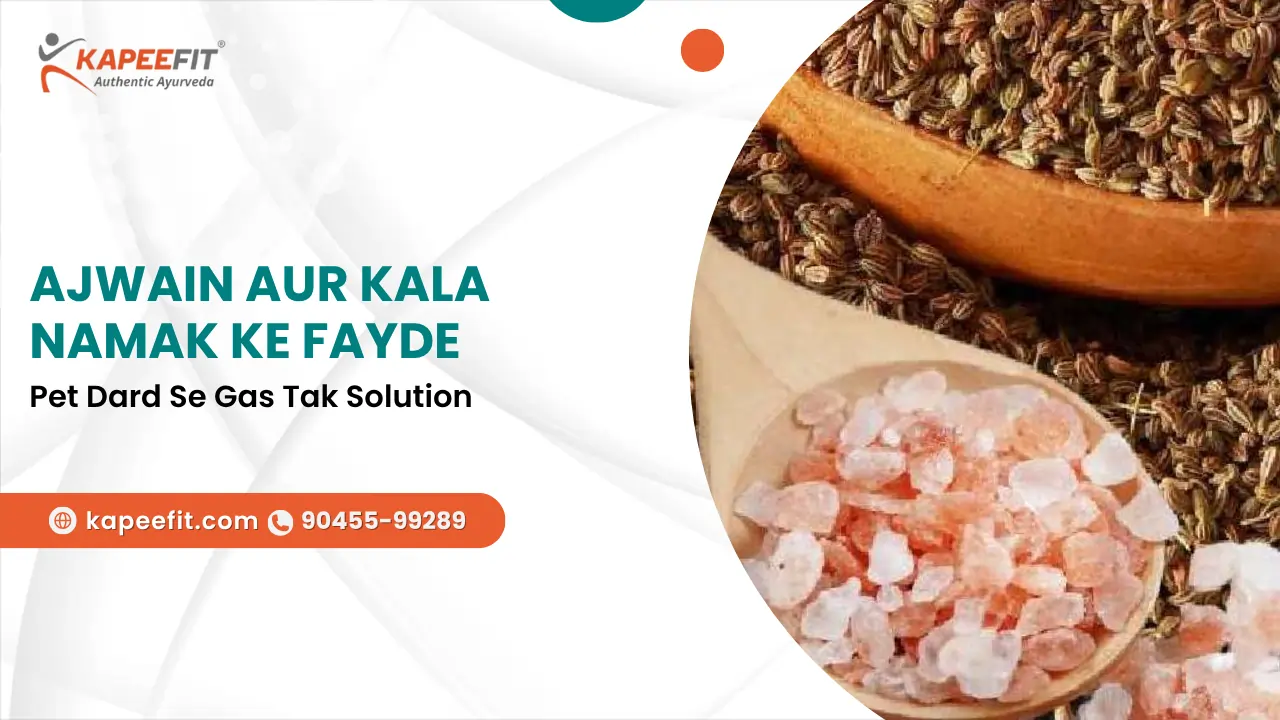 Ajwain Aur Kala Namak Ke Fayde