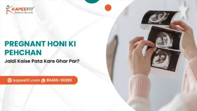 Kapeefit - Ayurvedic Products & Online Consultation 50 kaise pata kare ki pregnant hai
