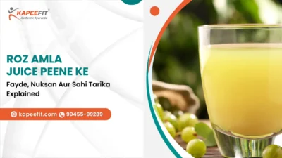 Kapeefit - Ayurvedic Products & Online Consultation 47 Roz Amla Juice Peene Ke Fayde, Nuksan Aur Sahi Tarika