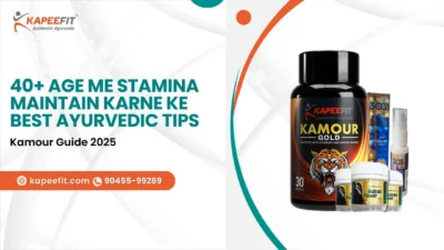 40+ Age Me Stamina Maintain Karne Ke Best Ayurvedic Tips