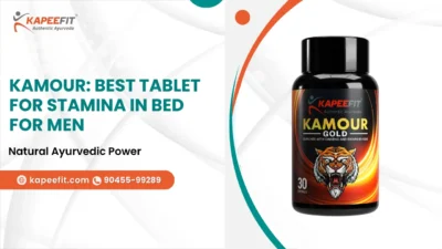 Kamour Best Tablet for Stamina in Bed for Men